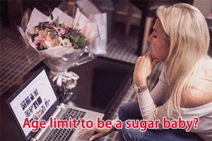Is there a age limit to be a sugar baby?
