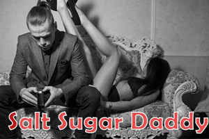 What is a salt suga daddy? How to weed out the