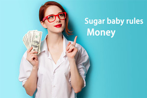 sugar baby rules: Money