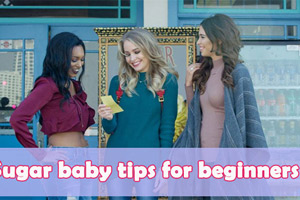 Sugar baby tips for beginners