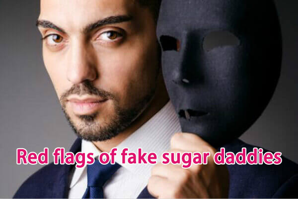 fed flags and signs of a fake sugar daddies, recognize fake daddy
